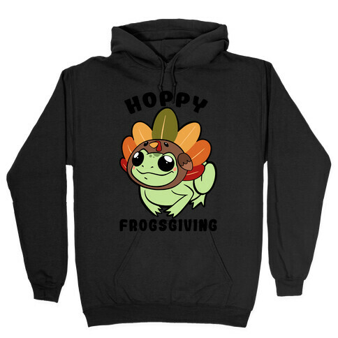 Hoppy Frogsgiving Hooded Sweatshirt