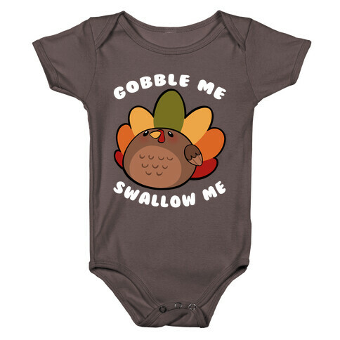 Cute Gobble Me Swallow Me Turkey Baby One-Piece