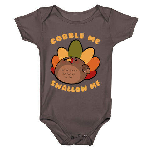 Cute Gobble Me Swallow Me Turkey Baby One-Piece