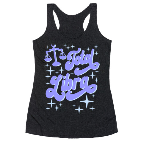 Total Libra  Racerback Tank Top