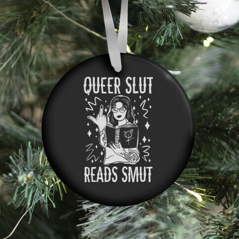 Queer Slut Reads Smut Ornament