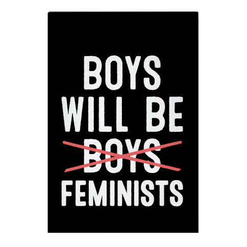 Boys Will Be Feminists  Garden Flag