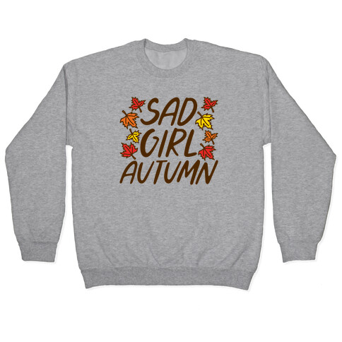 Sad Girl Autumn Pullover