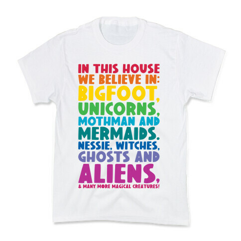 In This House We Believe In Magical Creatures Kids T-Shirt