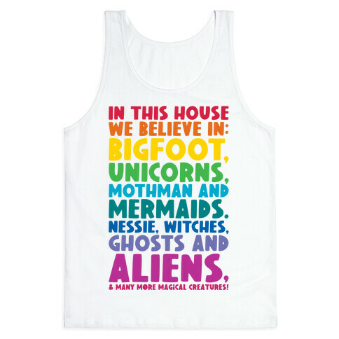In This House We Believe In Magical Creatures Tank Top