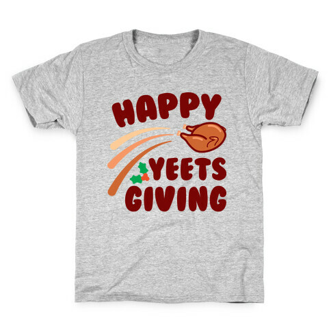 Happy Yeetsgiving Thanksgiving Kids T-Shirt