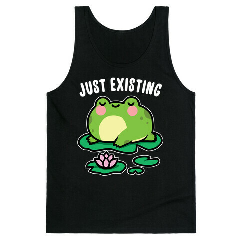 Just Existing Tank Top