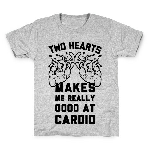 Two Hearts Makes Me Really Good At Cardio Kids T-Shirt