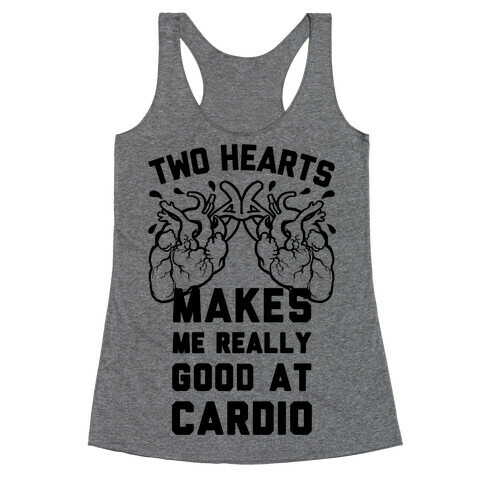 Two Hearts Makes Me Really Good At Cardio Racerback Tank Top