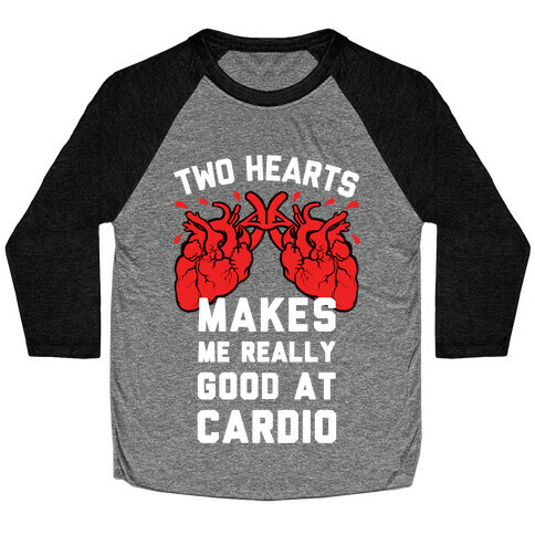 Two Hearts Makes Me Really Good At Cardio Baseball Tee