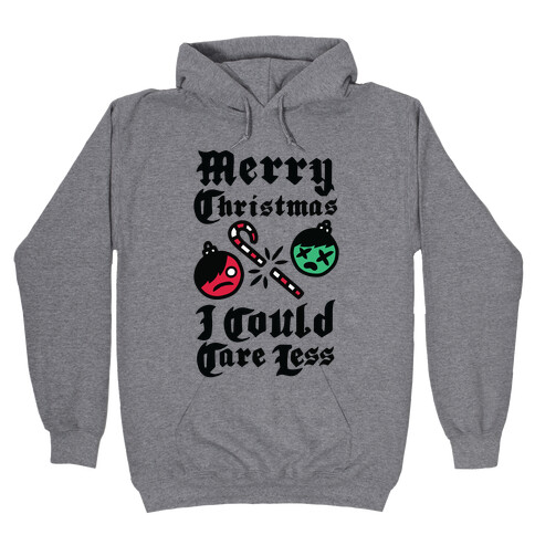 Merry Christmas, I Could Care Less Hooded Sweatshirt