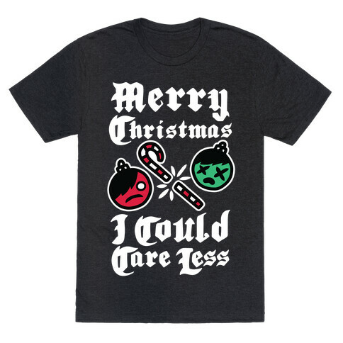 Merry Christmas, I Could Care Less T-Shirt