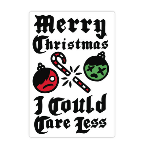 Merry Christmas, I Could Care Less Die Cut Sticker