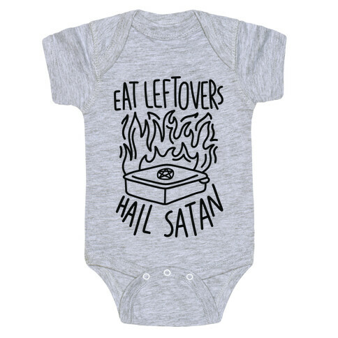 Eat Leftovers Hail Satan Baby One-Piece