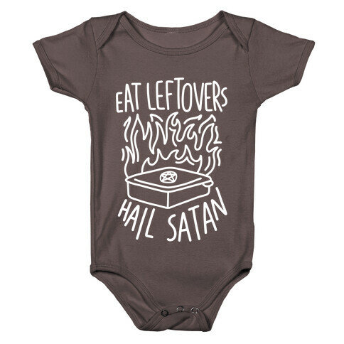 Eat Leftovers Hail Satan Baby One-Piece