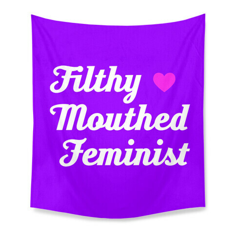 Filthy Mouthed Feminist Tapestry