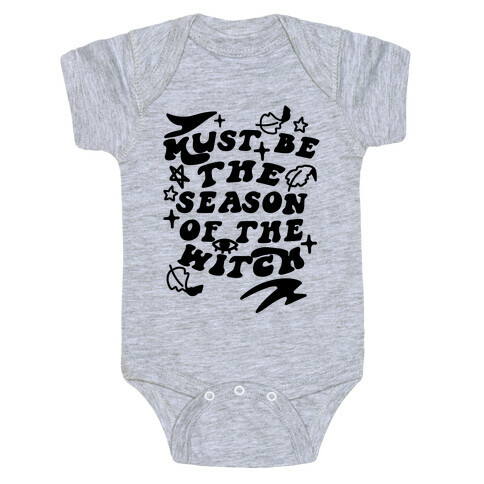 Must Be The Season Of The Witch Baby One-Piece
