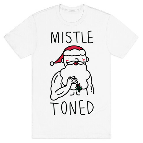 Mistle Toned (Santa) T-Shirt