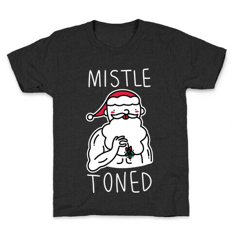 Mistle Toned (Santa) Kids T-Shirt