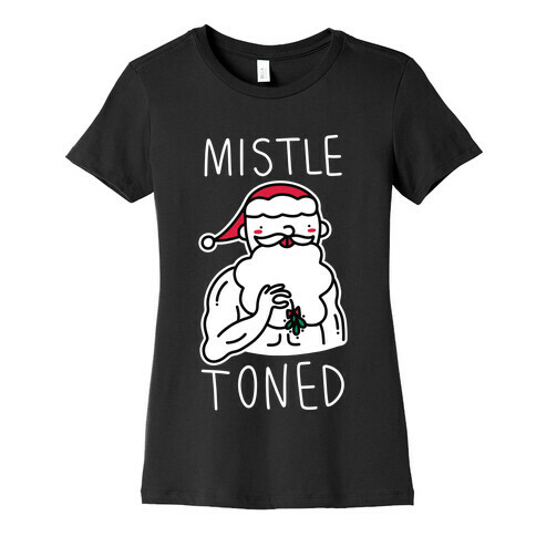Mistle Toned (Santa) Womens T-Shirt