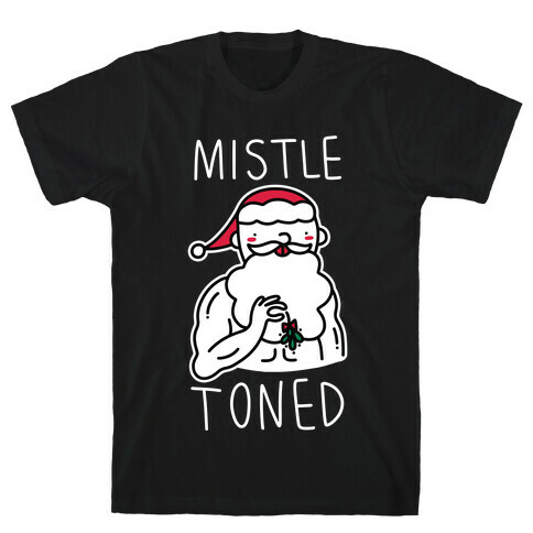 Mistle Toned (Santa) T-Shirt