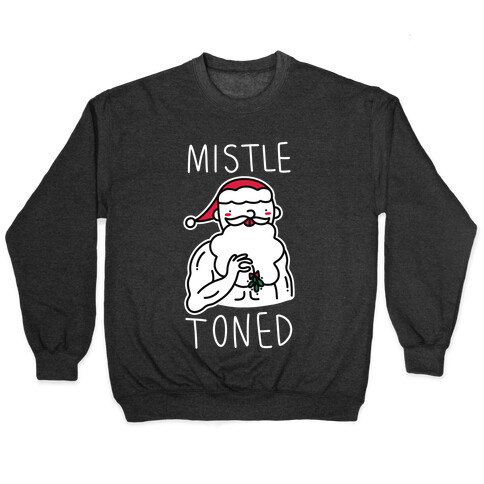 Mistle Toned (Santa) Pullover