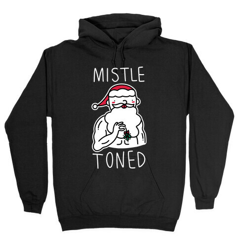 Mistle Toned (Santa) Hooded Sweatshirt