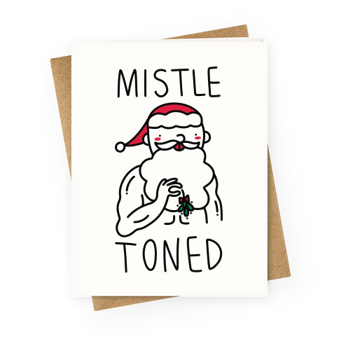 Mistle Toned (Santa) Greeting Card