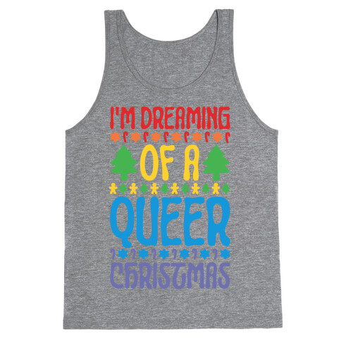 I'm Dreaming of A Queer Christmas Tank Top