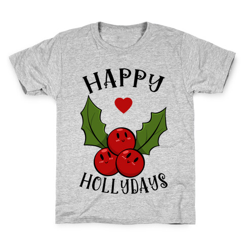Happy Hollydays Kids T-Shirt