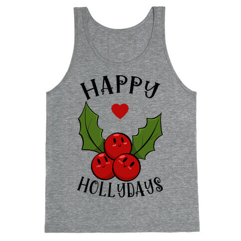 Happy Hollydays Tank Top