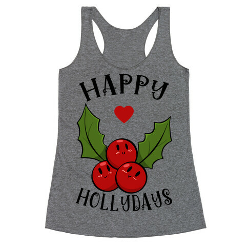 Happy Hollydays Racerback Tank Top