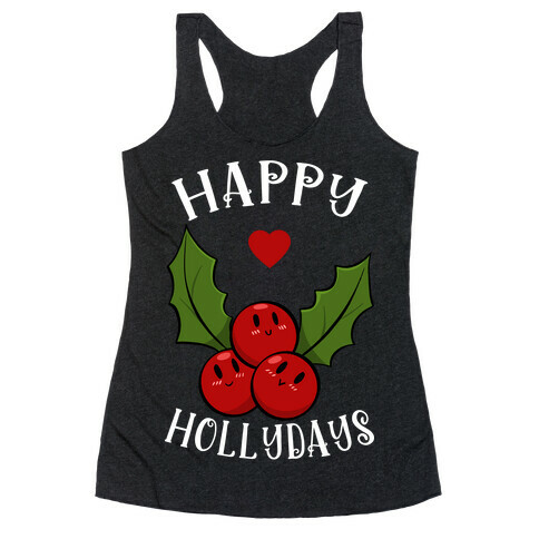 Happy Hollydays Racerback Tank Top