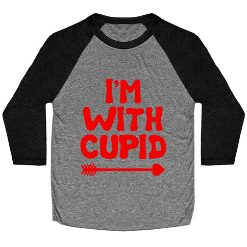 I'm with Cupid Right(parody) Baseball Tee