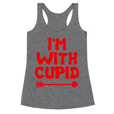 I'm with Cupid Right(parody) Racerback Tank Top