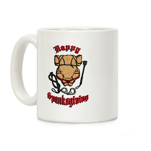 Happy Spanksgiving Coffee Mug