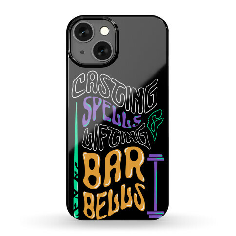 Casting Spells and Lifting Barbells Phone Case