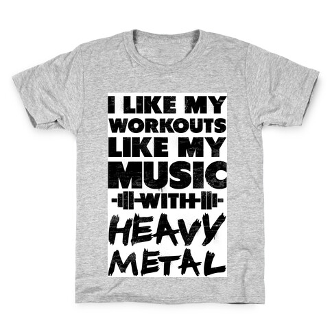 I Like My Workouts Like My Music Kids T-Shirt
