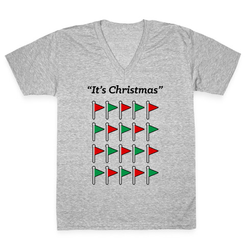 "It's Christmas" Red Flag and Green flag V-Neck Tee Shirt