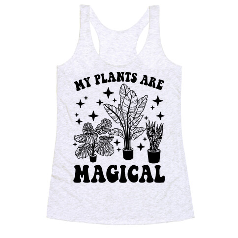 My Plants Are Magical Racerback Tank Top