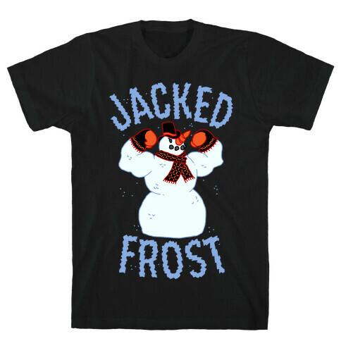 JACKED Frost T-Shirt