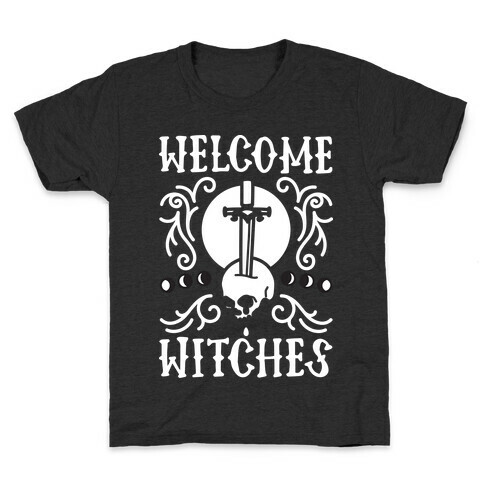 Welcome Witches Kids T-Shirt