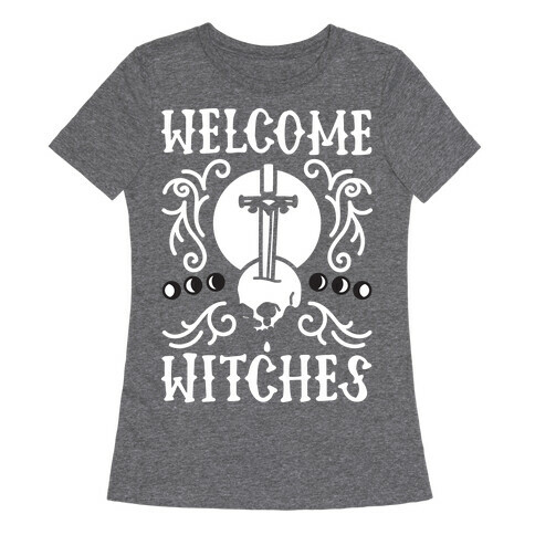 Welcome Witches Womens T-Shirt