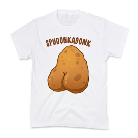 Spudonkadonk Kids T-Shirt