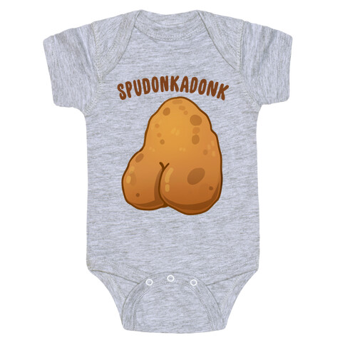 Spudonkadonk Baby One-Piece