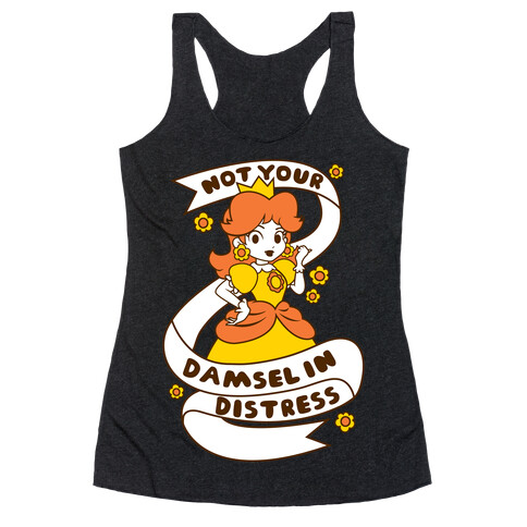 Not Your Damsel In Distress Racerback Tank Top