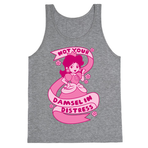 Not Your Damsel In Distress Tank Top