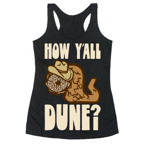 How Y'all Dune Racerback Tank Top