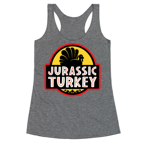 Jurassic Turkey Parody Racerback Tank Top