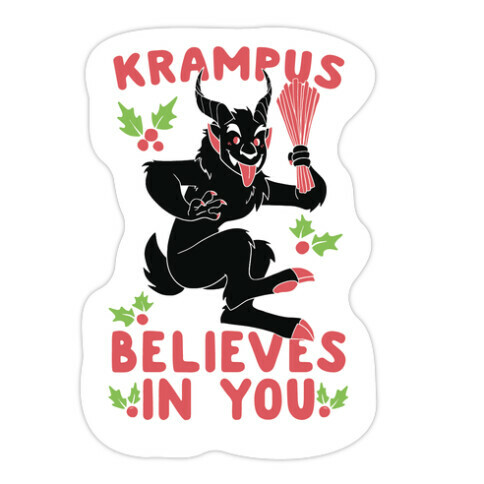 Krampus Believes in You Die Cut Sticker